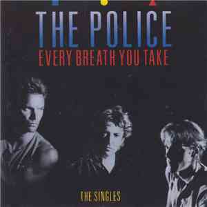 The Police - Every Breath You Take (The Singles) album flac