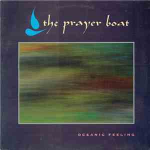 The Prayer Boat - Oceanic Feeling album flac