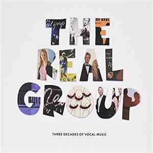 The Real Group - Three Decades Of Vocal Music album flac