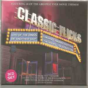The Royal Philharmonic Orchestra - Classic Flicks: Featuring 40 Of The Greatest Ever Movie Themes album flac