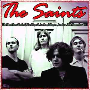 The Saints - The Front Row Festival, The Hope & Anchor, Islington, London 26th November 1977 album flac