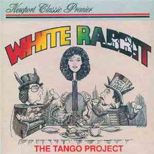The Tango Project - White Rabbit album flac