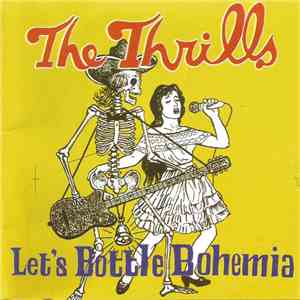The Thrills - Let's Bottle Bohemia album flac