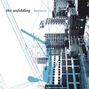 The Unfolding - Heroes album flac