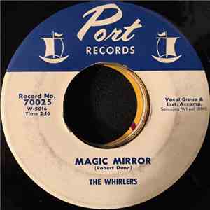 The Whirlers - Magic Mirror / Tonight And Forever album flac