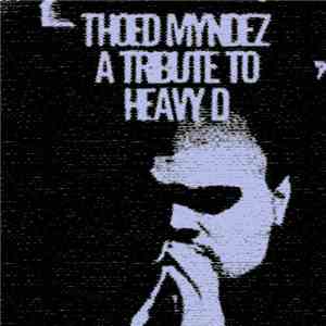 Thoed Myndez - A Tribute To Heavy D album flac