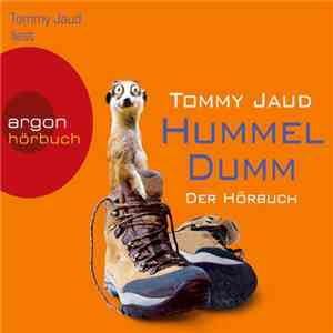 Tommy Jaud - Hummeldumm (Der Hörbuch) album flac