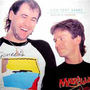 Tony Banks / Fish - Shortcut To Somewhere album flac