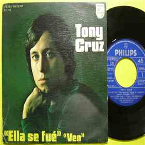 Tony Cruz  - Ella Se Fué / Ven album flac
