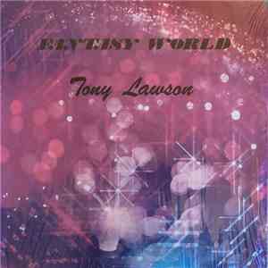 Tony Lawson - Fantasy World album flac