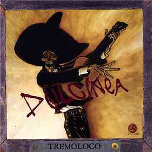 Tremoloco - Dulcinea album flac