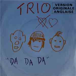Trio - Da Da Da (Version Originale Anglaise) album flac