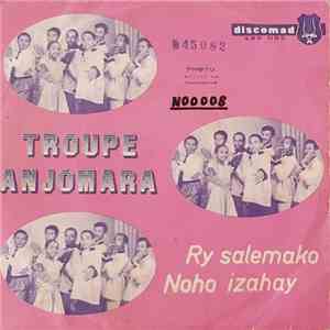 Troupe Anjomara - Noho Izahay / Ry Salemako album flac
