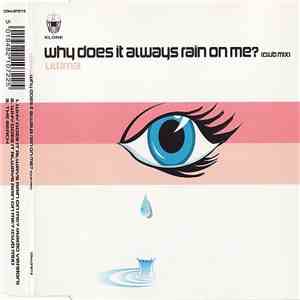 Ultima - Why Does It Always Rain On Me? (Club Mix) album flac