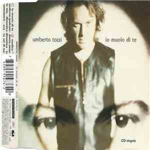 Umberto Tozzi - Io Muoio Di Te album flac