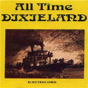 Unknown Artist - All Time Dixieland album flac