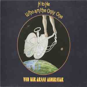 Van Der Graaf Generator - H To He, Who Am The Only One album flac