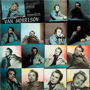 Van Morrison - A Period Of Transition album flac