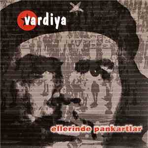 Vardiya - Ellerinde Pankartlar album flac