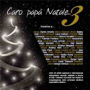 Various - Caro Papà Natale... 3 album flac