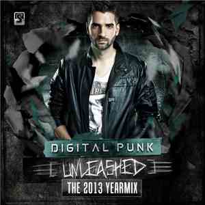 Various - Digital Punk: Unleashed - The 2013 Yearmix album flac