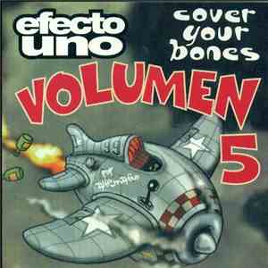 Various - Efecto Uno - Cover Your Bones Volumen 5 album flac