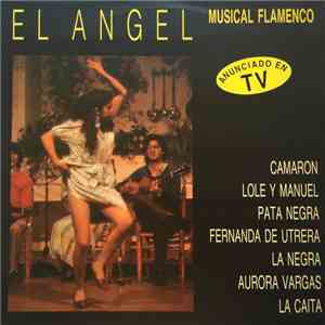 Various - El Angel - Musical Flamenco album flac