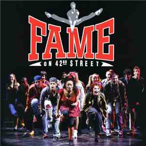 Various - Fame On 42nd Street (Original Off-Broadway Cast) album flac