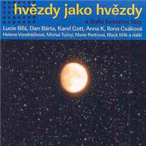 Various - Hvězdy Jako Hvězdy A Další Hvězdné Hity album flac