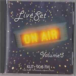 Various - KUT-90.5 FM-LiveSet: On Air Volume 3 album flac