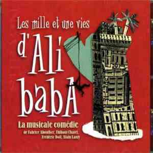 Various - La Musicale Comédie - Les Mille Et Une Vies D'Ali Baba album flac