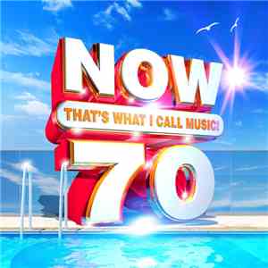 Various - Now That's What I Call Music! 70 album flac