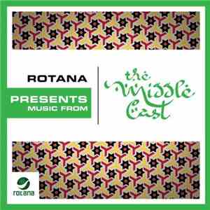 Various - Rotana Presents: Music From The Middle East album flac