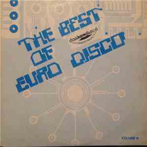 Various - The Best Of Euro Disco - Volume 2 album flac