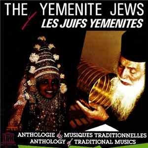 Various - The Yemenite Jews / Les Juifs Yéménites album flac