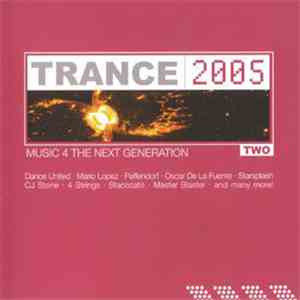 Various - Trance 2005 Two - Music 4 The Next Generation album flac