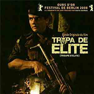 Various - Tropa De Elite [Troupe D'Elite] - Bande Originale Du Film album flac