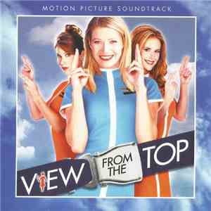 Various - View From The Top Motion Picture Soundtrack album flac