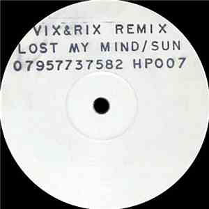 Vix & Rix - Lost My Mind / Sun album flac