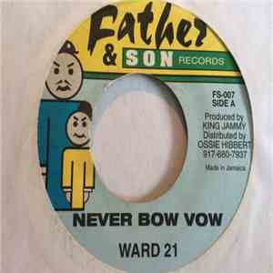 Ward 21 - Never Bow Vow album flac