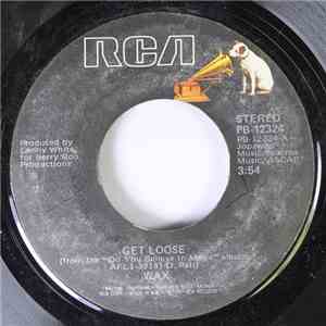 Wax  - Get Loose album flac