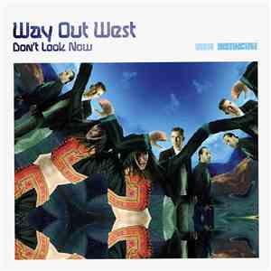 Way Out West - Don't Look Now album flac
