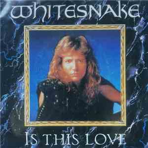 Whitesnake - Is This Love album flac