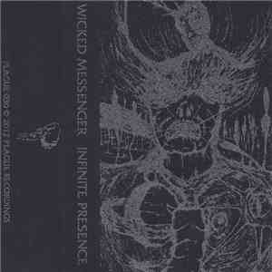 Wicked Messenger - Infinite Presence album flac