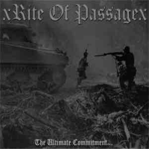 xRite Of Passagex - The Ultimate Commitment album flac