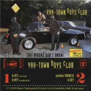 Yak-Town Boys Club - Shit Niggaz Don't Know album flac