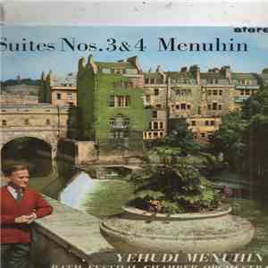 Yehudi Menuhin, Bach, Bath Festival Chamber Orchestra - Bach Suites Nos. 3 And 4 album flac