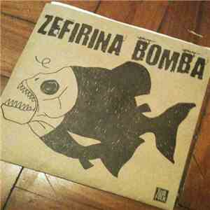 Zefirina Bomba - Zefirina Bomba album flac