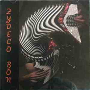 Zydeco Bon - Rhythm Of Da Zydeco album flac