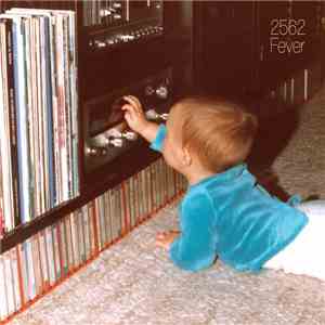 2562 - Fever album flac